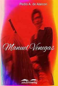 Manuel Venegas (eBook, ePUB) - de Alarcon, Pedro A.