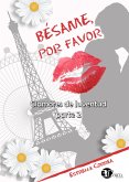 Bésame, por favor (eBook, ePUB) Bésame, por favor (eBook, ePUB)