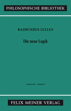 Die neue Logik (eBook, PDF) - Lullus, Raimundus