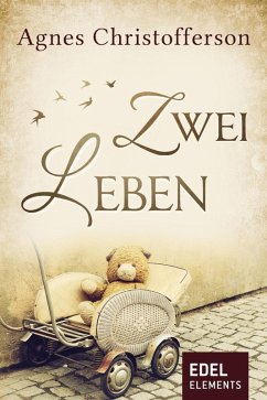 Zwei Leben (eBook, ePUB) - Christofferson, Agnes