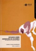 Estudios sobre animación en Colombia (eBook, ePUB)