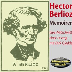 Memoiren des Hector Berlioz (MP3-Download) - Berlioz, Hector