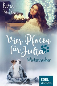 Vier Pfoten für Julia - Winterzauber (eBook, ePUB) - Martens, Katja