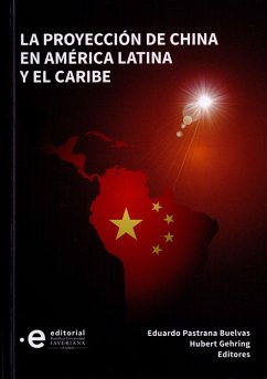 Cover La proyección de China en América Latina y el Caribe (eBook, ePUB)