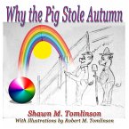 Why the Pig Stole Autumn