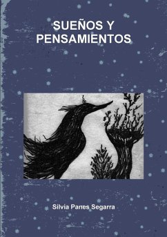 SUEÑOS Y PENSAMIENTOS - Panes Segarra, Sílvia