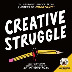 Zen Pencils--Creative Struggle - Than, Gavin Aung