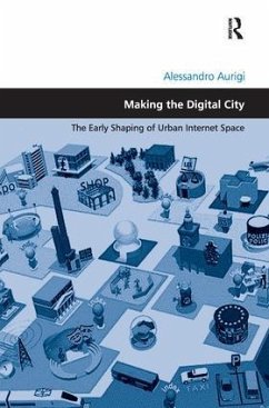 Making the Digital City - Aurigi, Alessandro