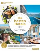 Connoisseur Circle Die Besten Hotels der Schweiz
