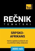 Srpsko-Afrikans tematski recnik - 3000 korisnih reci (eBook, ePUB)