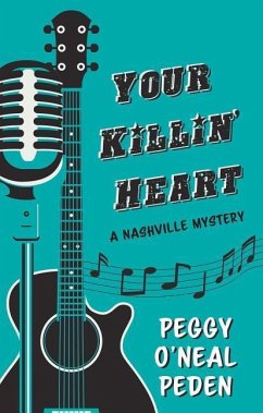 Your Killin' Heart - Peden, Peggy O'Neal