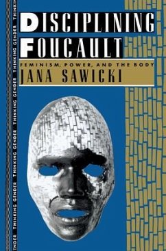 Disciplining Foucault - Sawicki, Jana