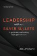 Leadership Without Silver Bullets - Bild 1