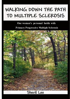 Walking Down The Path To Multiple Sclerosis - Lee, Sheril