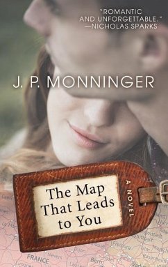 The Map That Leads to You - Monninger, Joseph