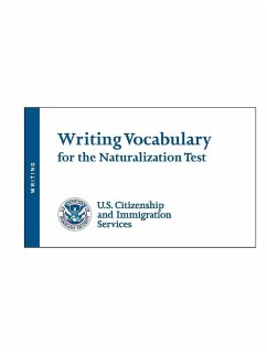 Writing Vocabulary for the Naturalization Test - (Uscis), U. S. Citizenship and Immigratio