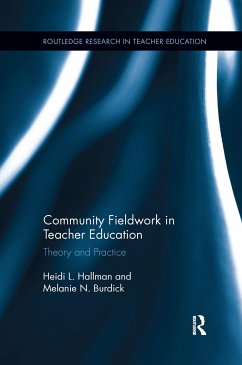 Community Fieldwork in Teacher Education - Hallman, Heidi L; Burdick, Melanie