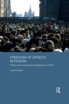 Freedom of Speech in Russia - Skillen, Daphne