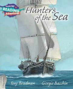 Cambridge Reading Adventures Hunters of the Sea 3 Explorers - Bradman, Tony