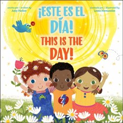 This is the Day! / !Este es el dia! (Bilingual) - Parker, Amy