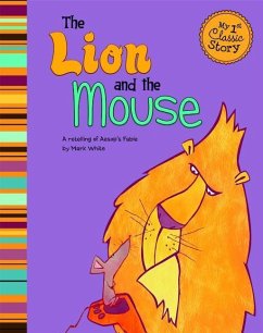 The Lion and the Mouse - White, Mark