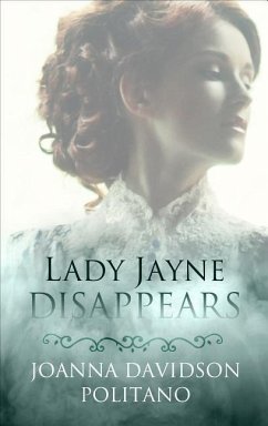 Lady Jayne Disappears - Politano, Joanna Davidson