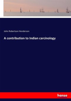 A contribution to Indian carcinology - Henderson, John Robertson