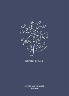 The Last Time I'll Write about You - Lanuza, Dawn