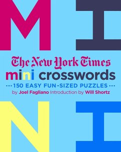 The New York Times Mini Crosswords, Volume 3 - Fagliano, Joel; New York Times