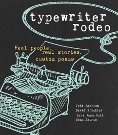 Typewriter Rodeo - Egerton, Jodi; Fruchter, David; Petrie, Sean; Holt, Kari Anne