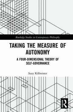 Taking the Measure of Autonomy - Killmister, Suzy
