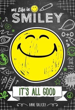 Cover My Life in Smiley: It's All Good
