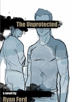 The Unprotected - Ford, Ryan