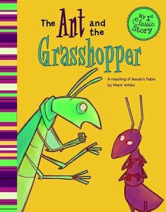 The Ant and the Grasshopper - White, Mark