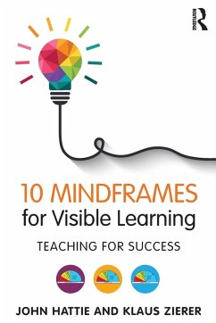 10 Mindframes for Visible Learning - Hattie, John (University of Melbourne); Zierer, Klaus (University of Augsburg, Germany)