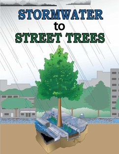 Stormwater to Street Trees - Environmental Protection Agency, U. S.