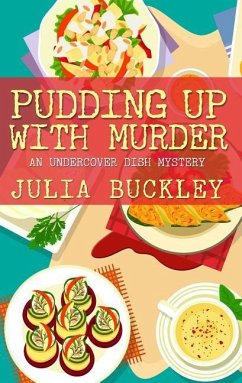 Pudding Up with Murder - Buckley, Julia