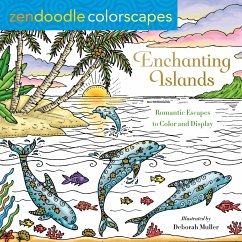 Zendoodle Colorscapes: Enchanting Islands: Romantic Escapes to Color and Display - Muller, Deborah