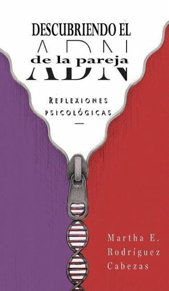 Descubriendo el ADN de la pareja Descubriendo el ADN de la pareja