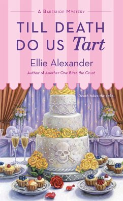 Till Death Do Us Tart - Alexander, Ellie