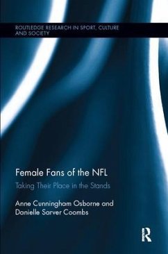 Female Fans of the NFL - Osborne, Anne Cunningham; Coombs, Danielle Sarver