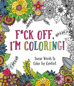Cover F*ck Off, I'm Coloring!
