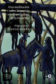 Una meditación sobre la justicia en "Don Quijote de la Mancha" (eBook, ePUB)