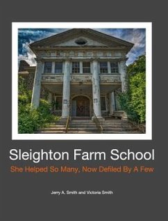Sleighton Farm School - Smith, Victoria; Smith, Jerry a