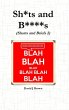 Sh*ts and B****s - Bild 1