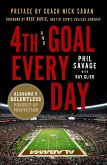 4th and Goal Every Day