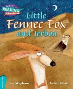 Cambridge Reading Adventures Little Fennec Fox and Jerboa Turquoise Band - Whybrow, Ian