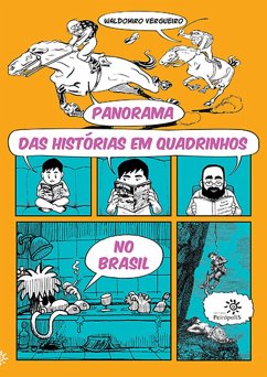 Panorama das histórias em quadrinhos no Brasil (eBook, ePUB) - Vergueiro, Waldomiro