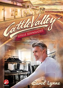 Cattle Valley: Stille Sehnsucht (eBook, ePUB) - Lynne, Carol