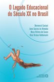 O legado educacional do Século XX no Brasil (eBook, ePUB)